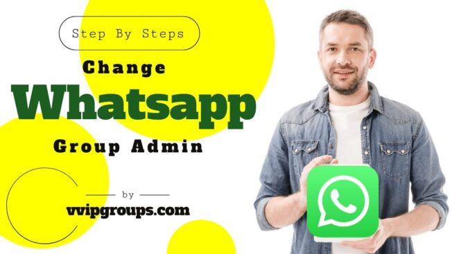 How to Change Group Admin in Whatsapp