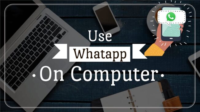 How to use whatsapp on computer