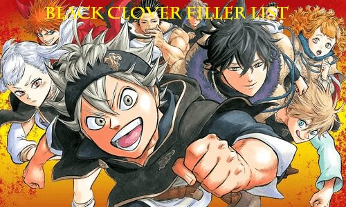 Black clover filler list