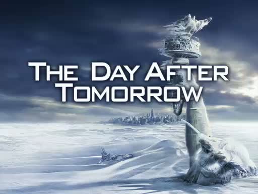 The Day After Tomorrow