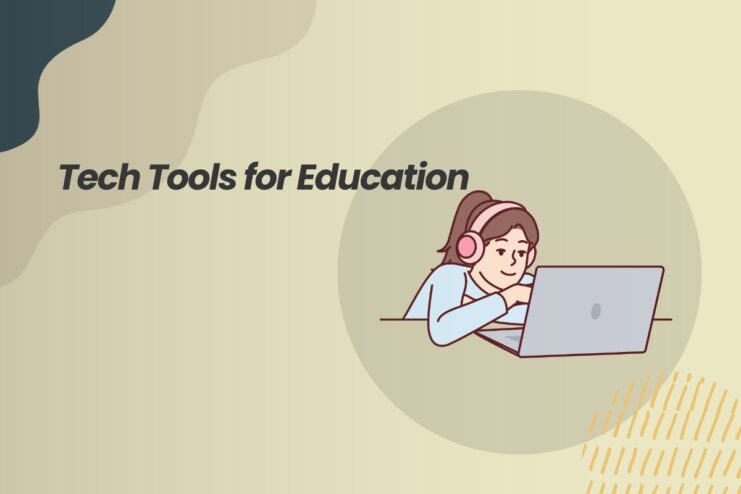 Useful Tech Tools for Education